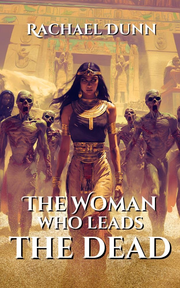 Cover of The Woman Who Leads the Dead (All Dead Must Serve Book 1)