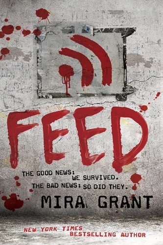 Cover of Feed (Newsflesh Book 1)