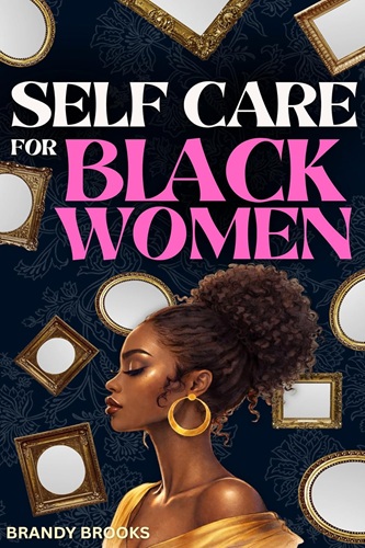 Cover of Self Care for Black Women