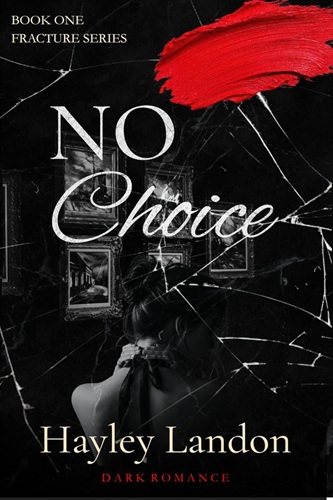 Cover of No Choice (The Fracture Book 1)